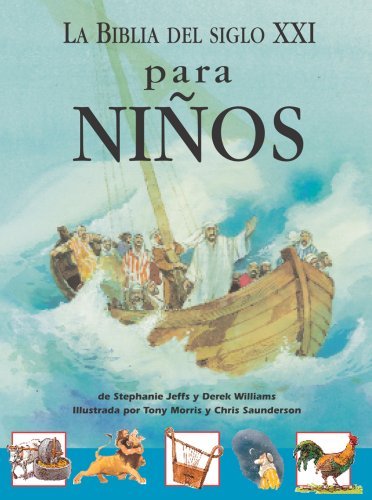 LA Biblia Del Siglo Xxi Para Ninos/the 21st Century Children's Bible Non-fiction