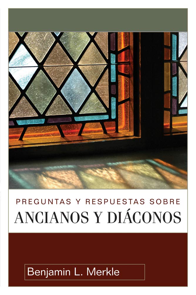 Preguntas Y Respuestas Sobre Ancianos Y Diáconos Social Sciences