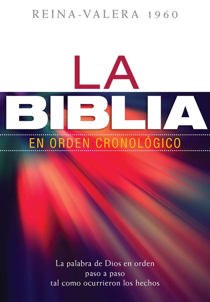 La Biblia cronologica / The Chronology Bible: Reina-valera 1960, 365 Lecturas Diarias Religion & Esotericism