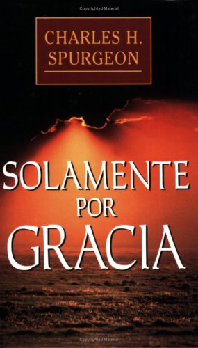 Solamente por gracia / All of Grace book