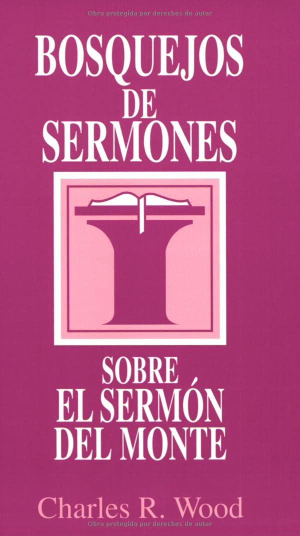 Bosquejos de Sermones: Sermon del Monte (Bosquejos De Sermones Wood) Social Sciences