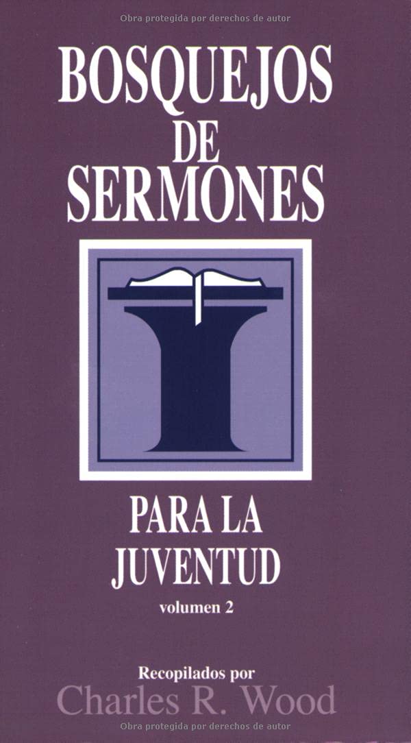Bosquejos de Sermones: Juventud #2 (Sermon Outlines) Social Sciences