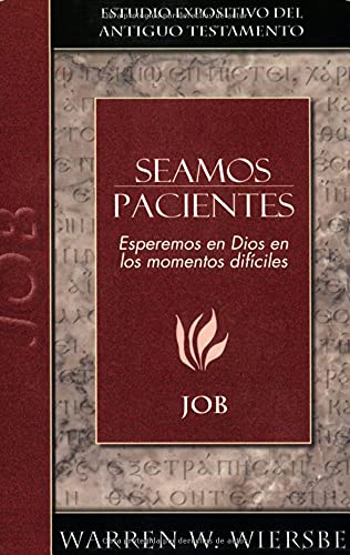 Seamos Pacientes/ Be Patient: Job Religion & Esotericism