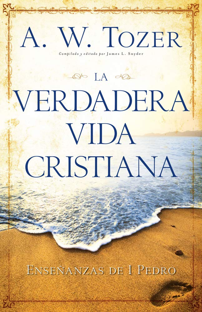 La Verdadera Vida Cristiana: Enseñanzas de 1 Pedro Social Sciences