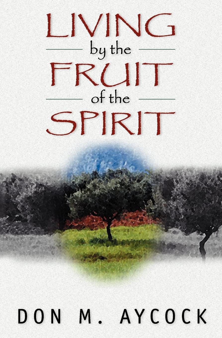 Living by the Fruit of the Spirit Social Sciences