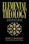 Elemental Theology: An Introductory Survey of Conservative Doctrine Social Sciences