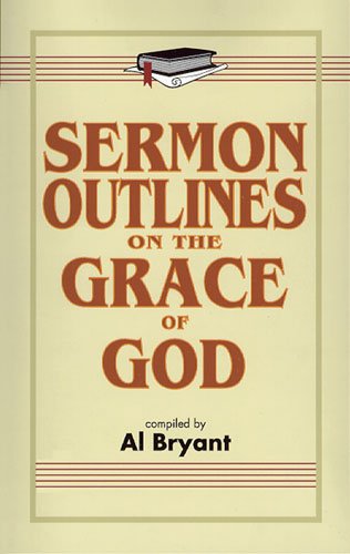 Sermon Outlines on the Grace of God Religion & Esotericism