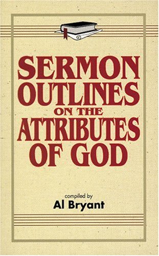 Sermon Outlines on the Attributes of God Religion & Esotericism