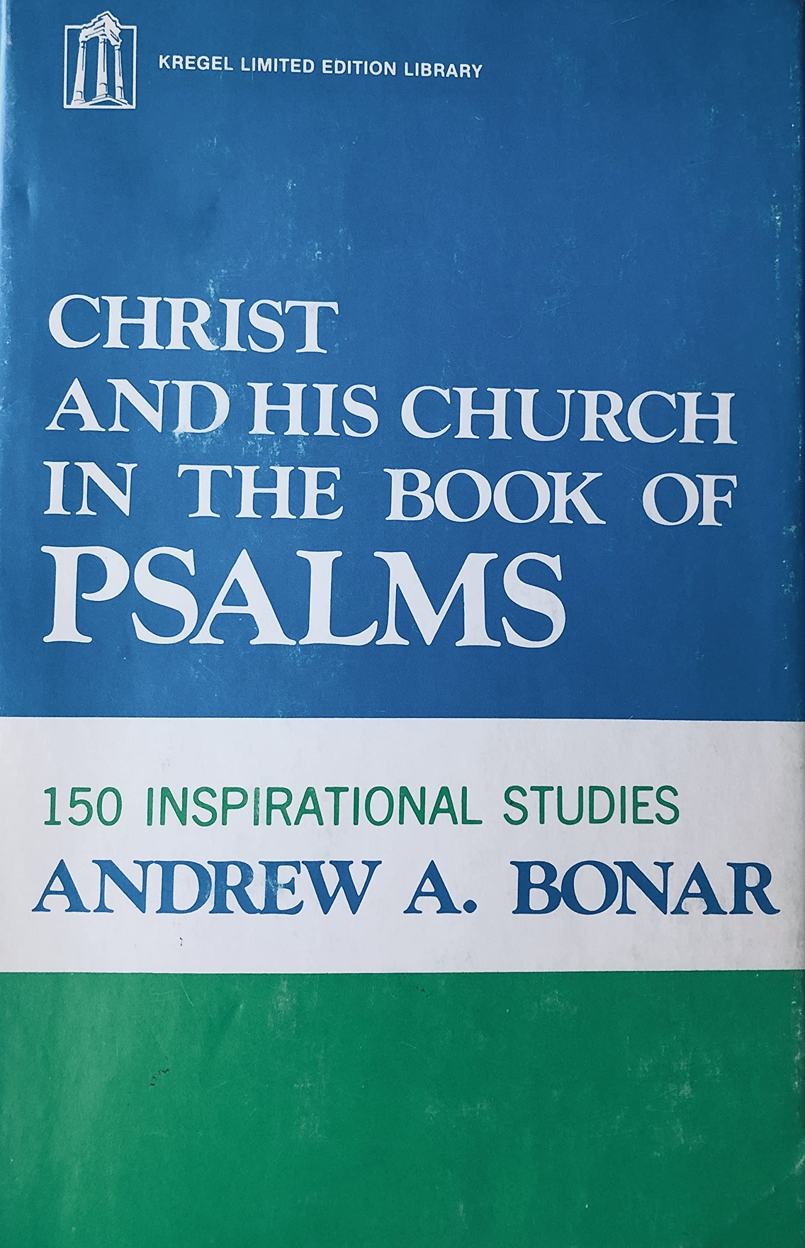 Christ and His Church in the Book of Psalms Books