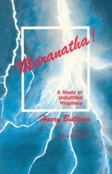 Maranatha: A Study of Unfulfilled Prophecy Religion & Esotericism
