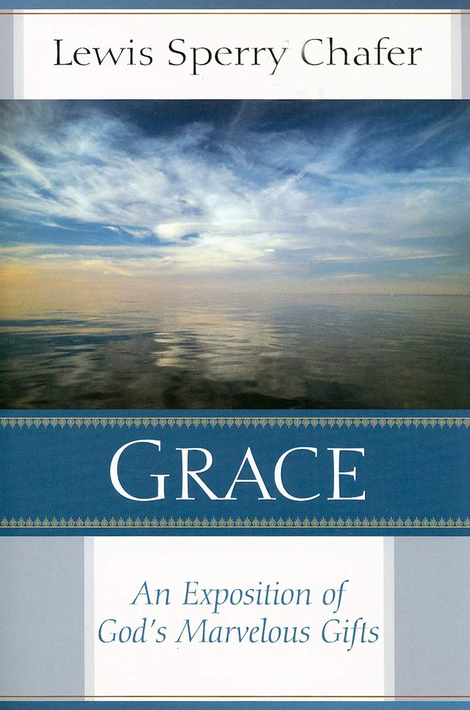 Grace: An Exposition of God's Marvelous Gift Social Sciences