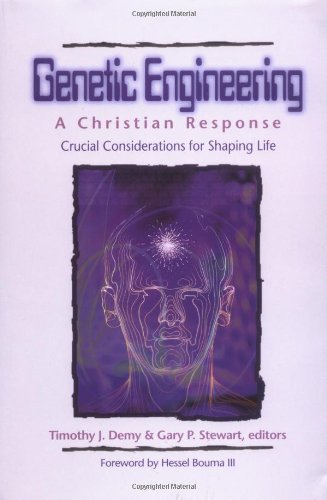 Genetic Engineering: A Christian Response : Crucial Considerations in Shaping Life (The Christian Response Series) Film, Art & Culture