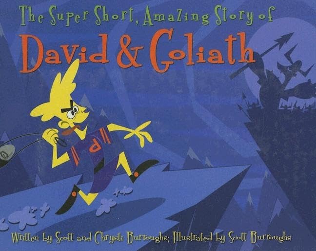 The Super Short, Amazing Story of David & Goliath Non-fiction