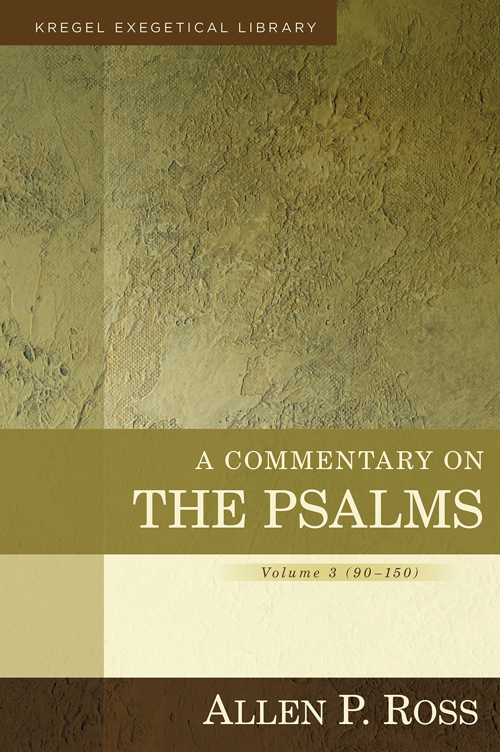 A Commentary on the Psalms: 90-150 (Kregel Exegetical Libary, Band 3) Film, Art & Culture