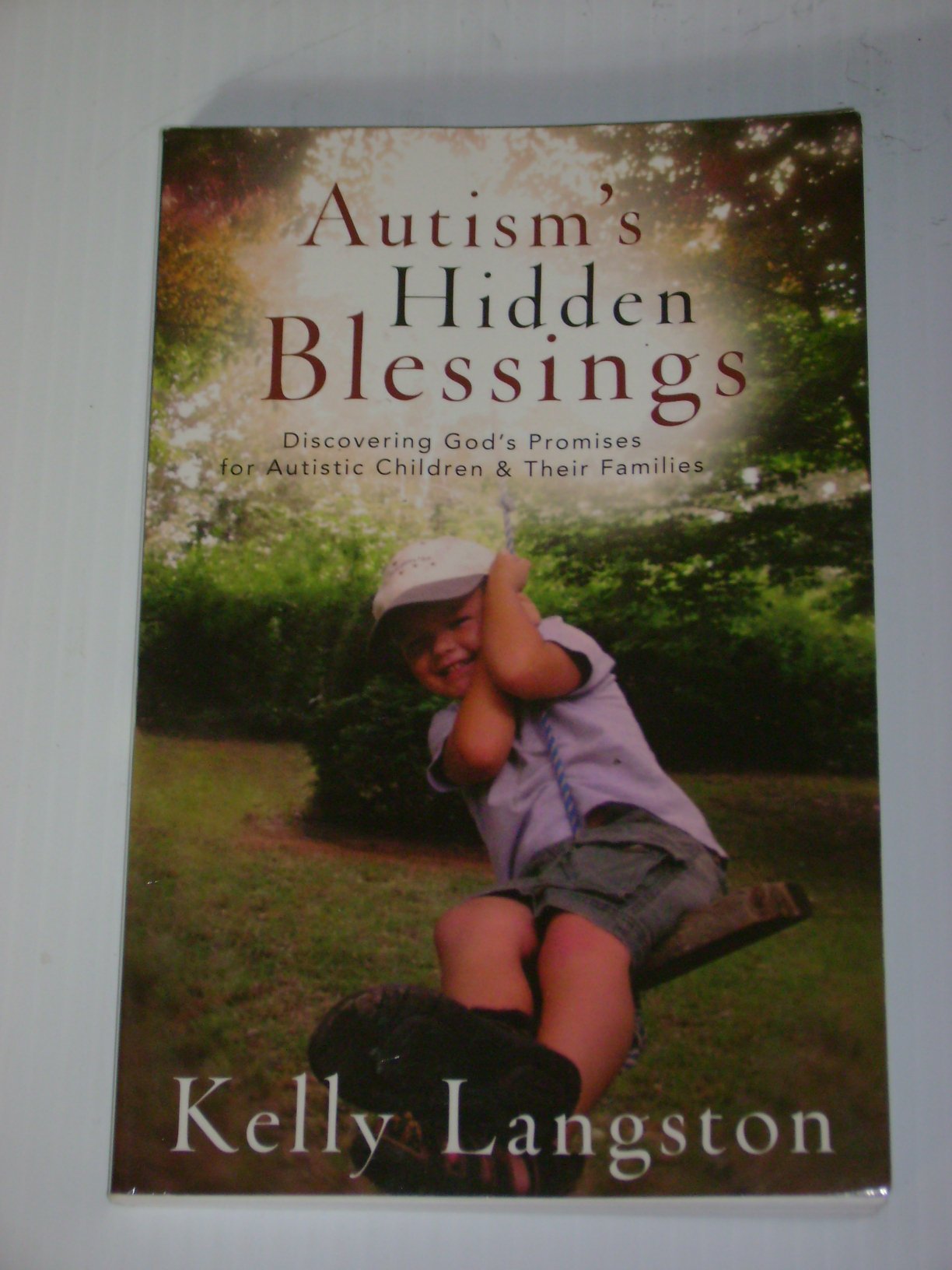 Autism's Hidden Blessings: Discovering God's Promises for Autistic Children & Their Families Medicine
