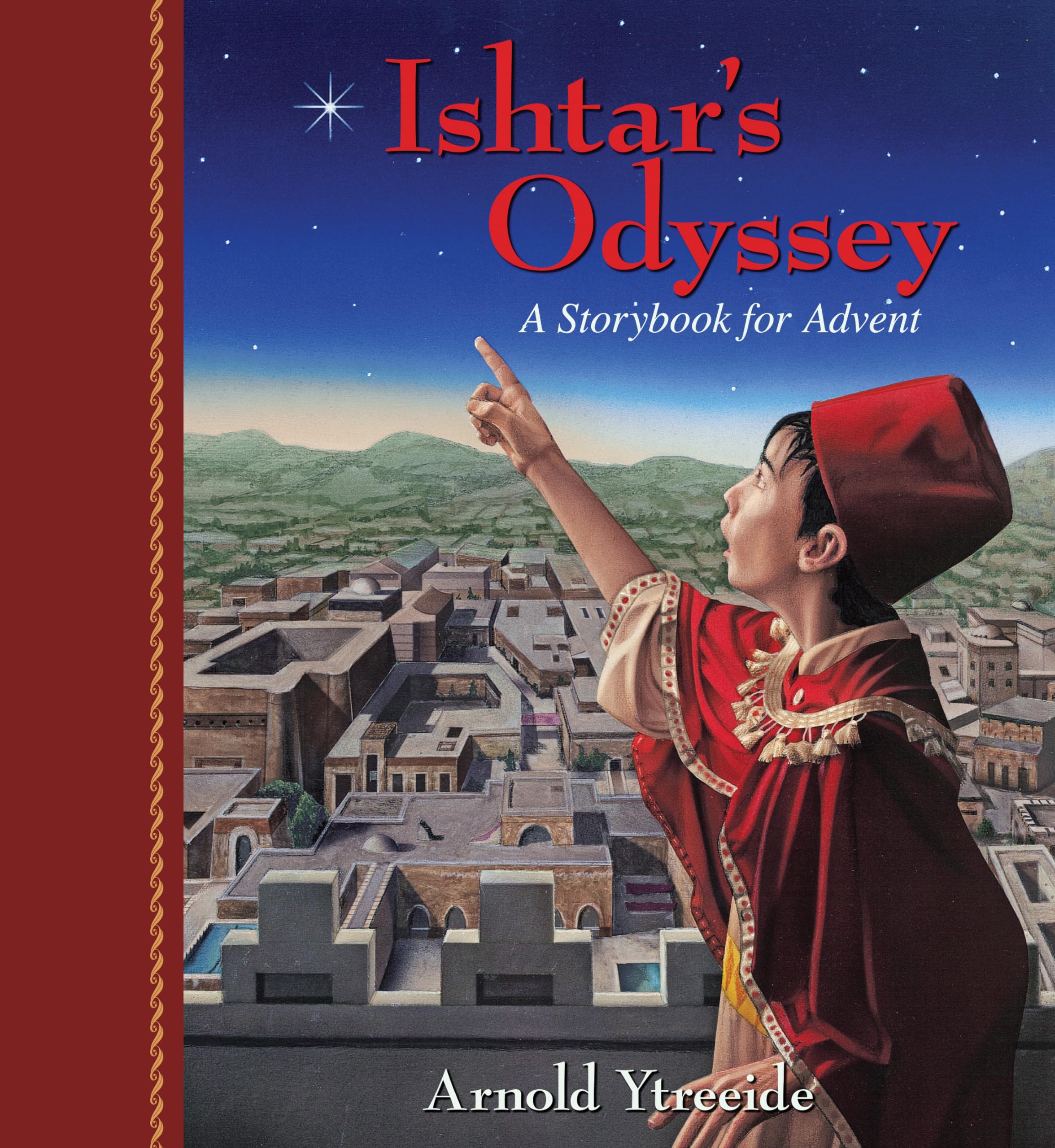 Ishtar's Odyssey: A Family Story for Advent (Storybooks for Advent) Non-fiction