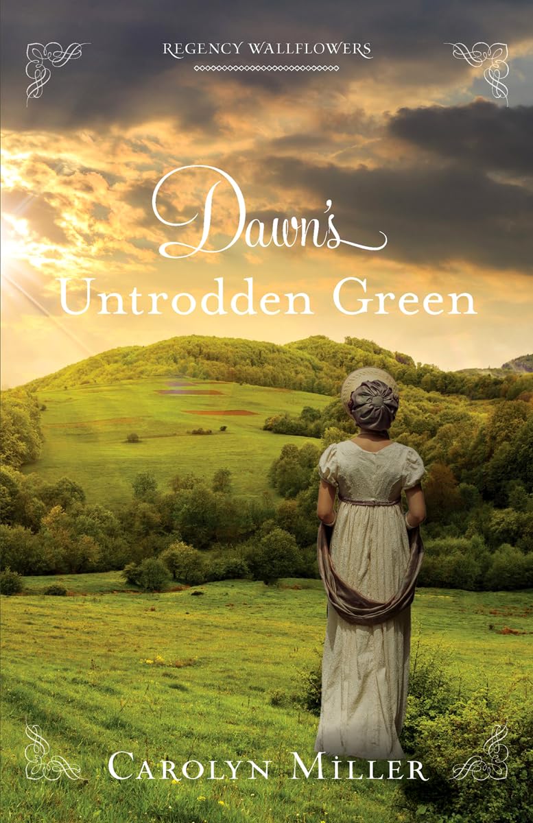Dawn's Untrodden Green (The Regency Wallflowers, 3) Contemporary literature