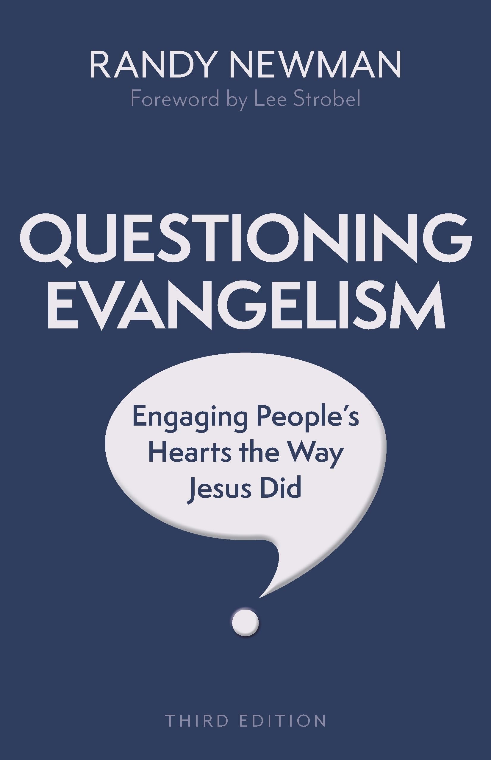 Questioning Evangelism: Engaging People's Hearts the Way Jesus Did Religion & Esotericism
