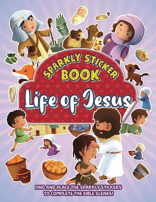 Life of Jesus: Sparkly Sticker Book Non-fiction