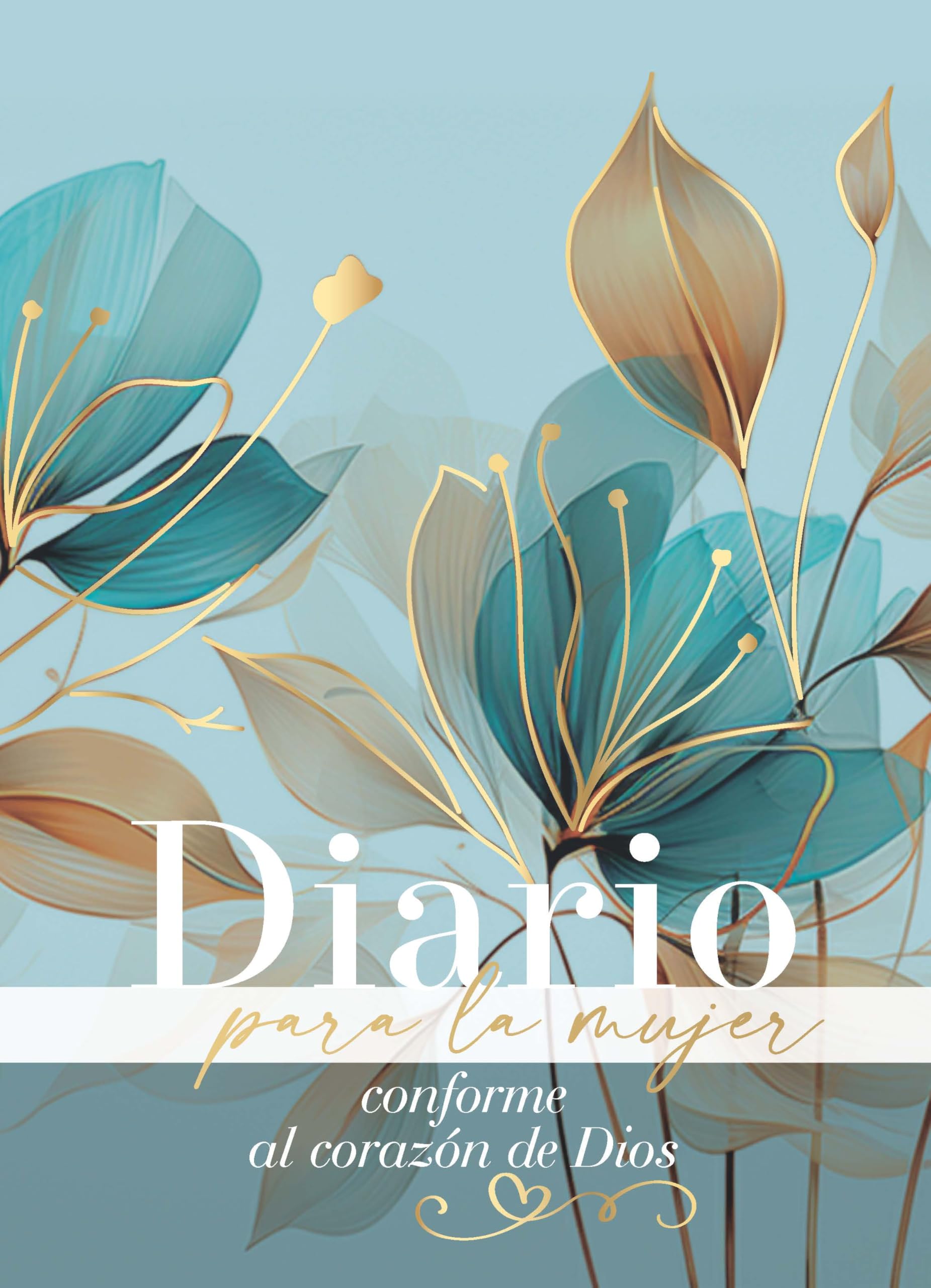 Diario Para La Mujer Conforme Al Corazón de Dios - Edición Pétalos (Journal for a Woman After God's Own Heart Bible): Edición Pétalos Religion & Esotericism