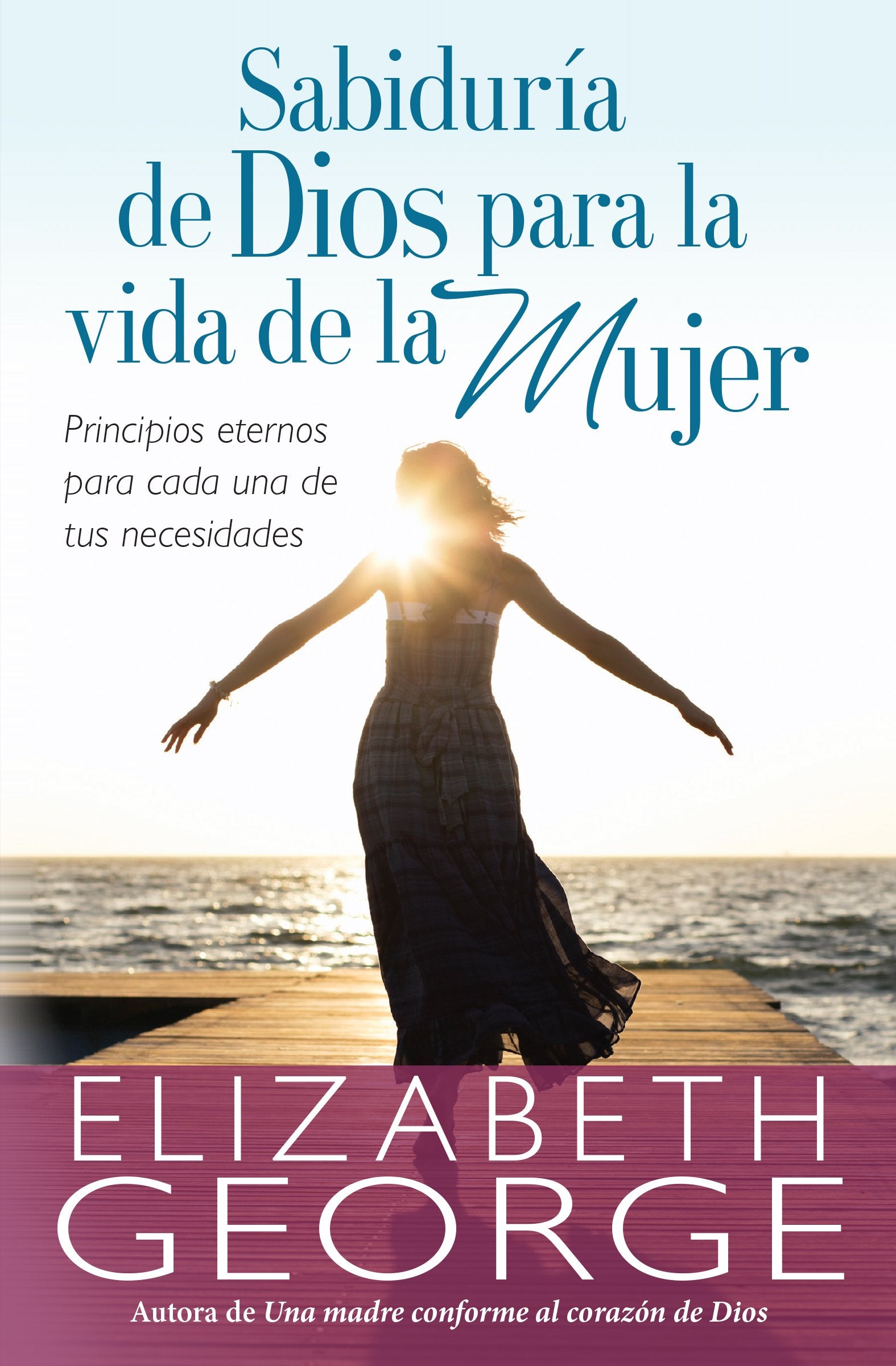 Sabiduría de Dios Para La Vida de la Mujer Social Sciences