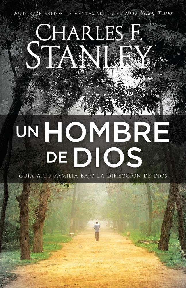 Un Hombre de Dios: Guía a Tu Familia Bajo La Dirección de Dios Social Sciences
