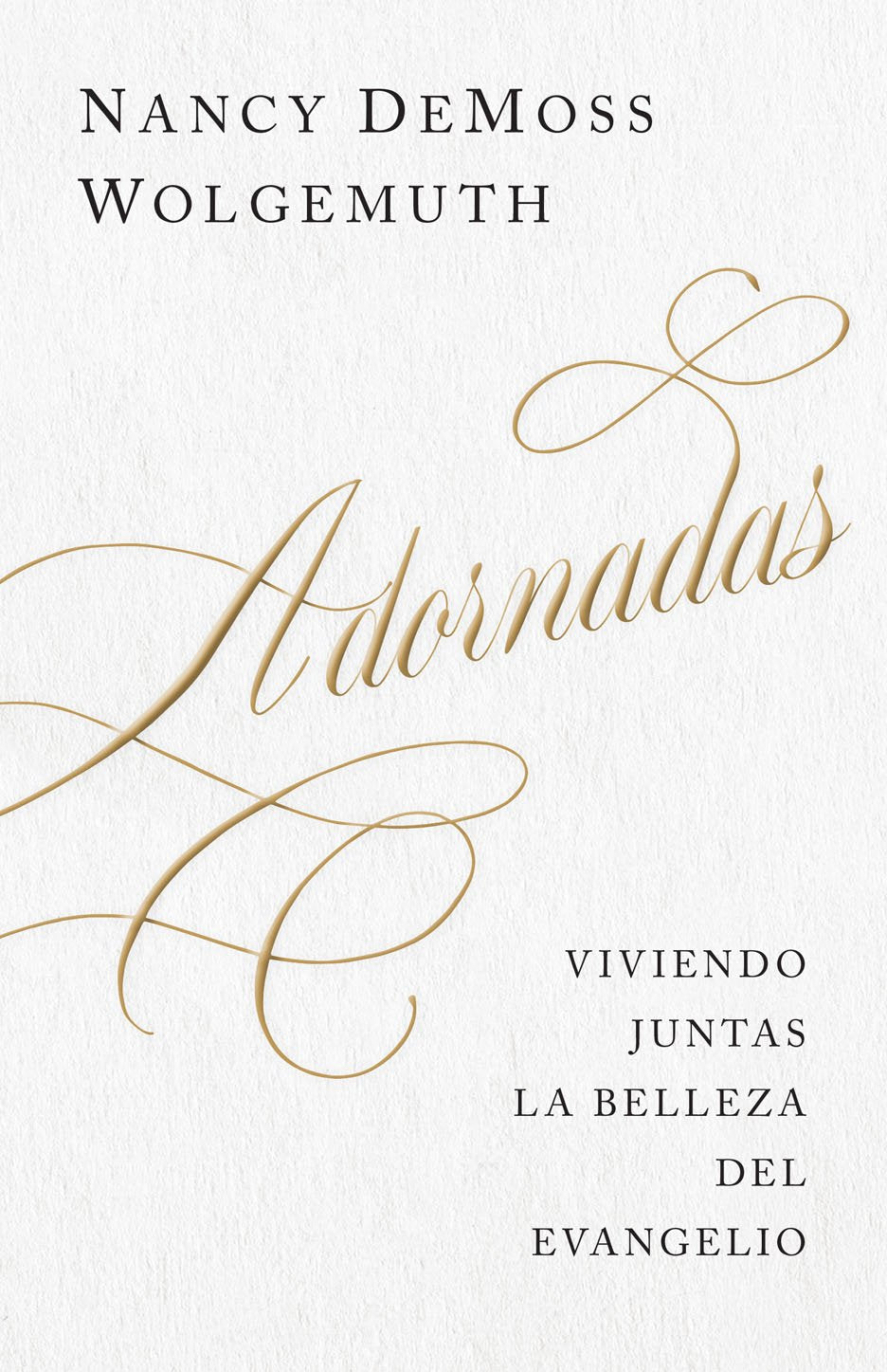 Adornadas: Viviendo juntas la belleza del evangelio book