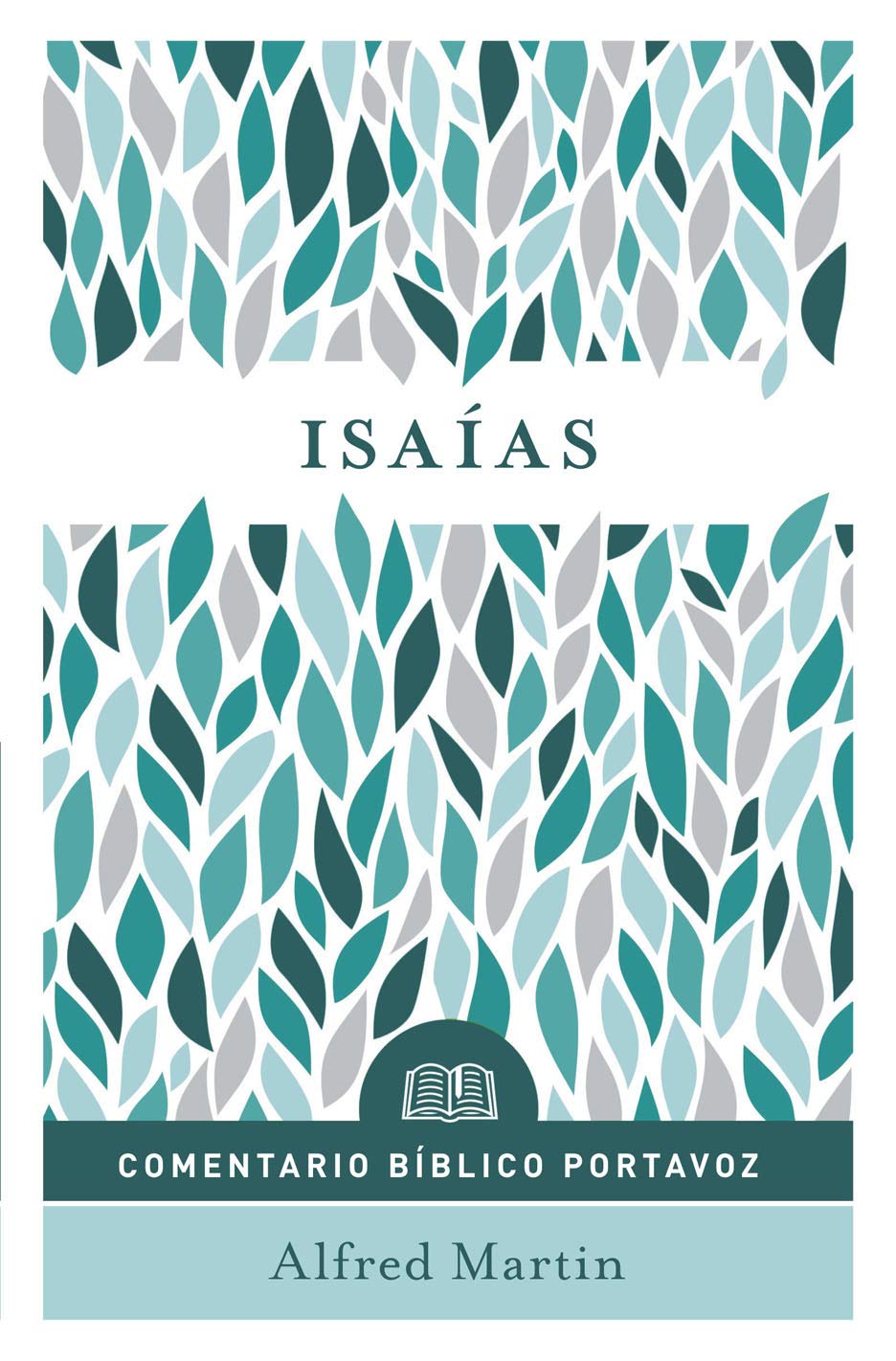 Isaías: Comentario Bíblico Portavoz (Comentario bíblico Portavoz / Everyday Bible Commentary) Social Sciences