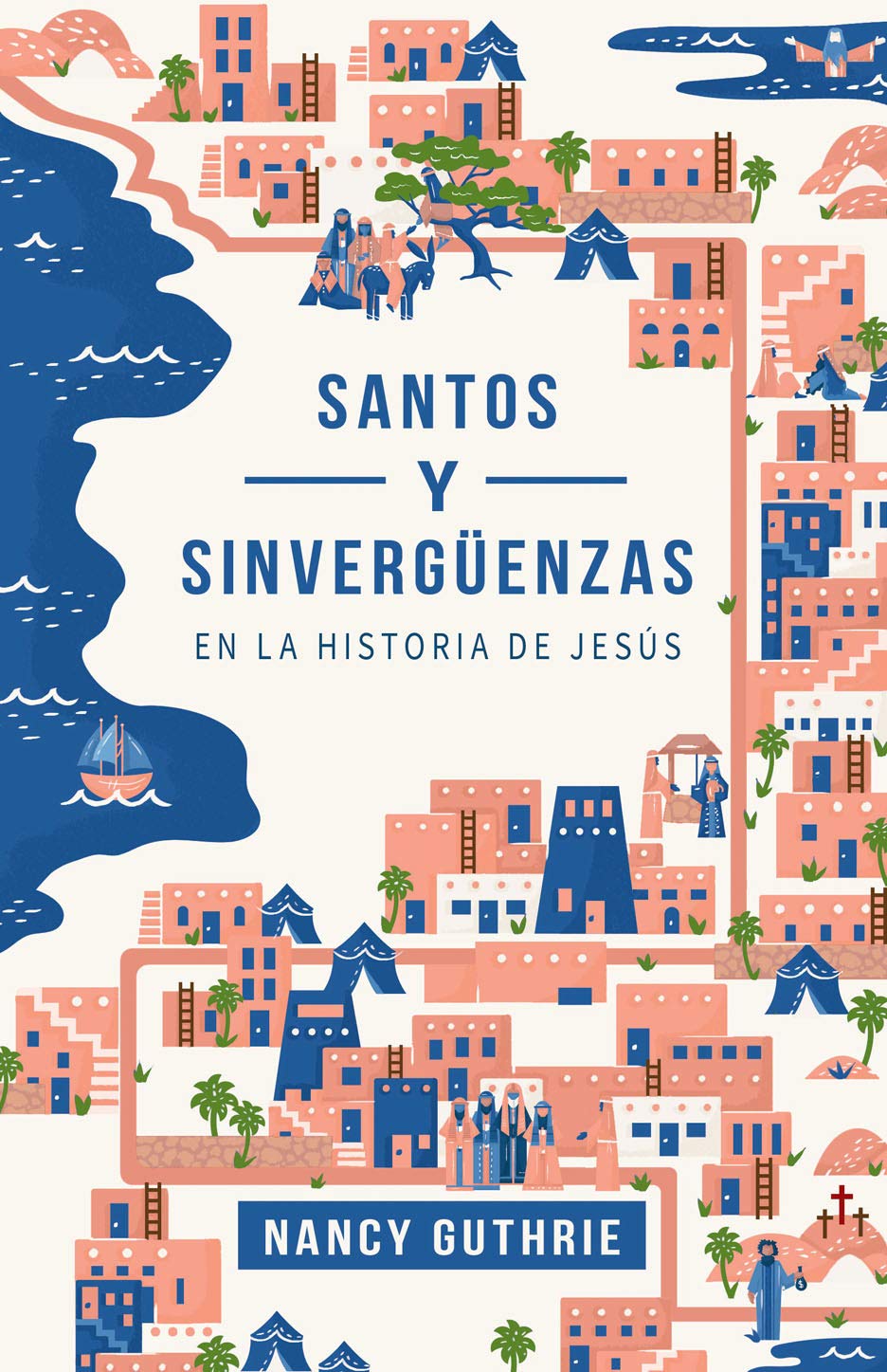 Santos Y Sinvergüenzas En La Historia de Jesús Religion & Esotericism