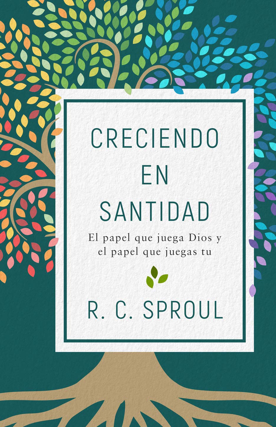 Creciendo En Santidad: El Papel Que Juega Dios Y El Papel Que Juegas Tu Religion & Esotericism