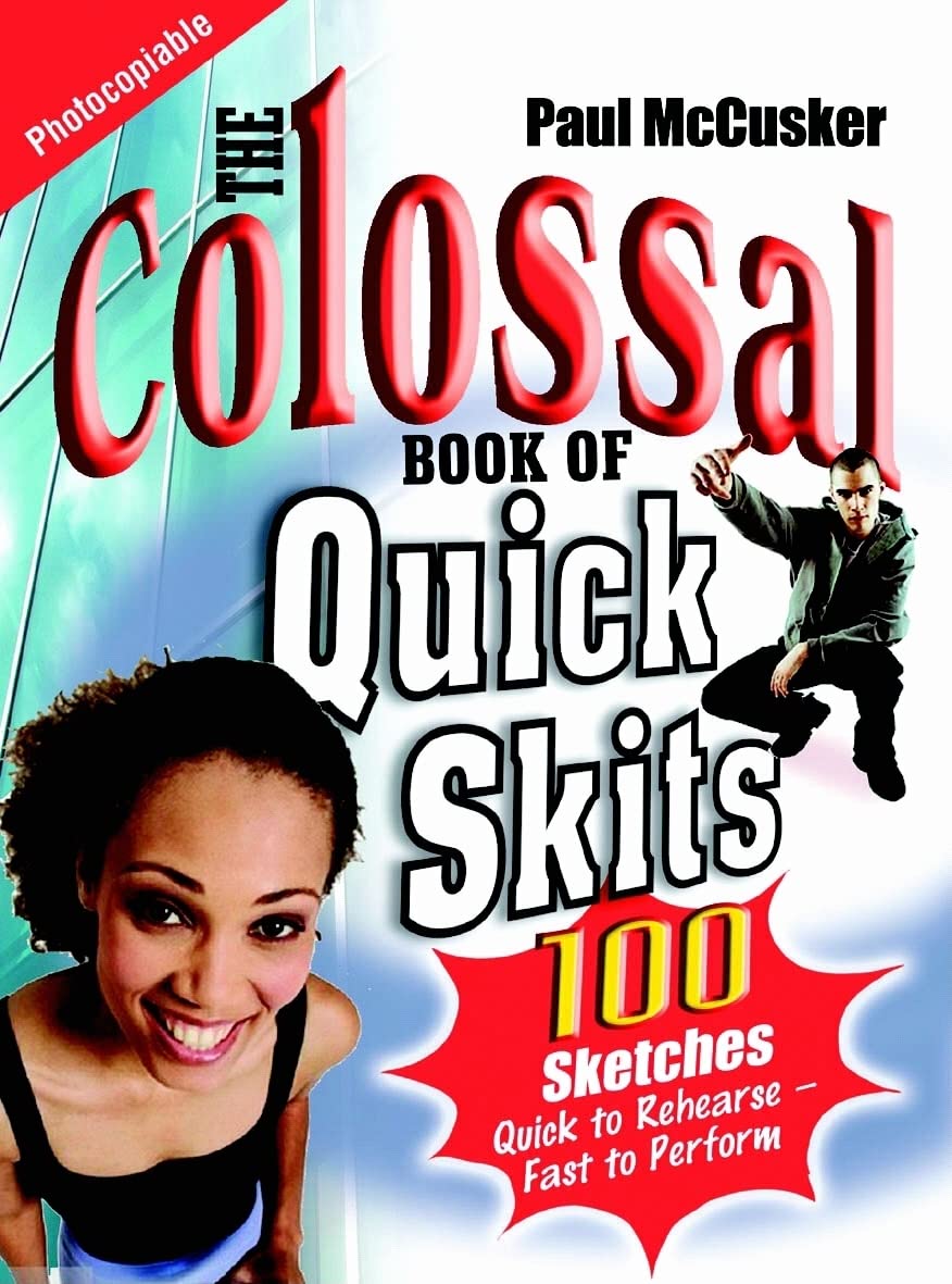 The Colossal Book of Quick Skits book