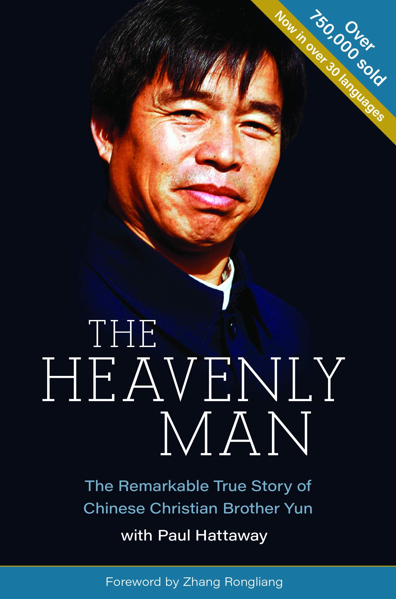 The Heavenly Man: The Remarkable True Story of Chinese Christian Brother Yun Social Sciences
