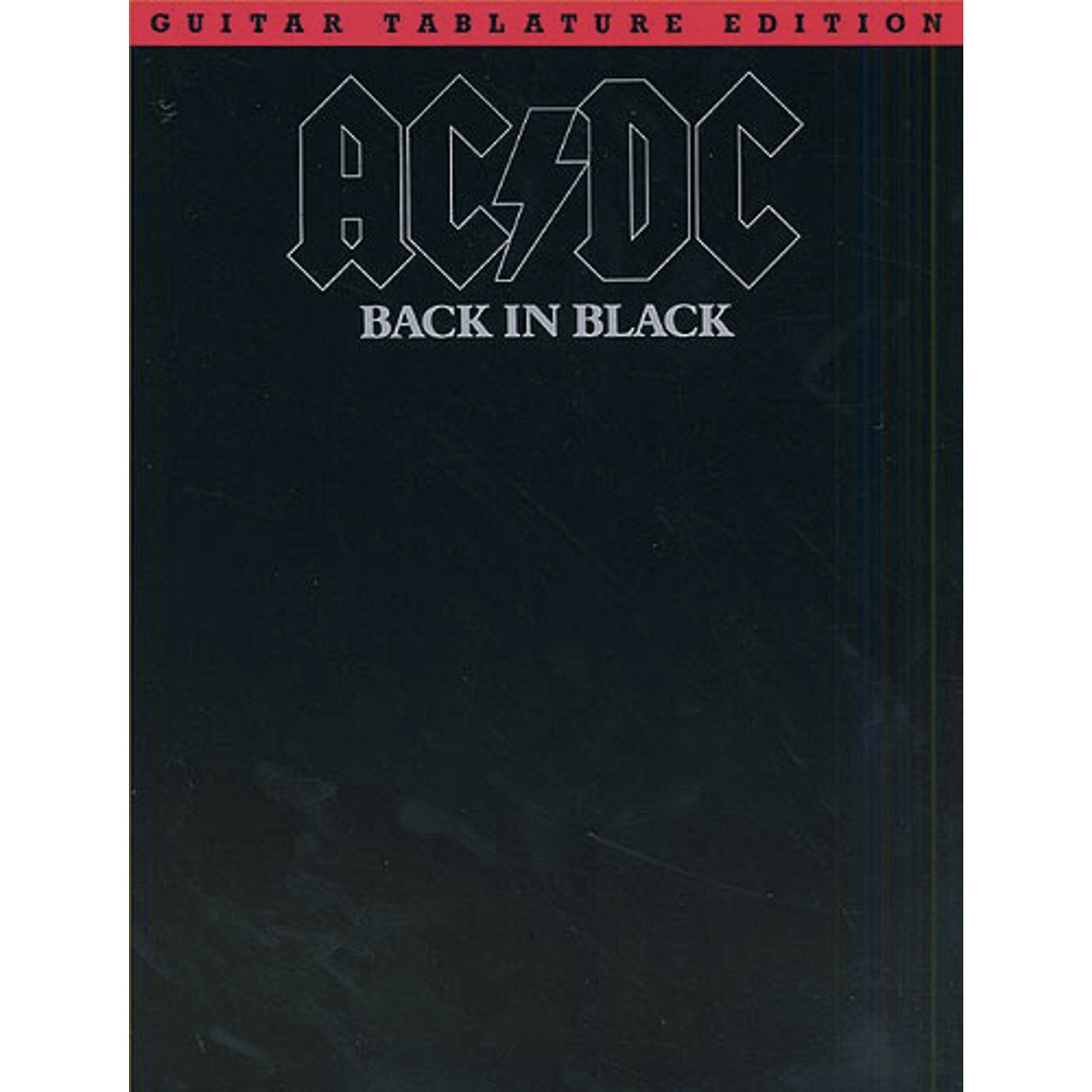 Ac/Dc - Back in Black: Back in Black : Guitar Tablature Edition Arts & Music