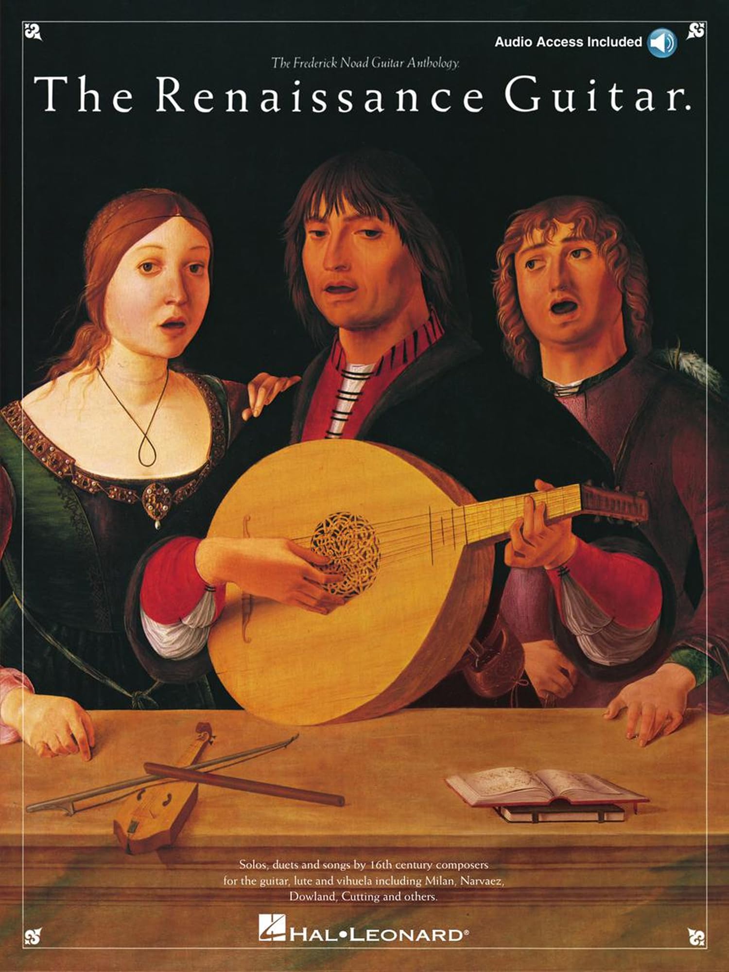 The Renaissance Guitar Frederick Noad Guitar Anthology Solos Duets and Songs Sheet Music for Classical Guitar with Online Audio Songbook for Intermediate Players Sheet Music