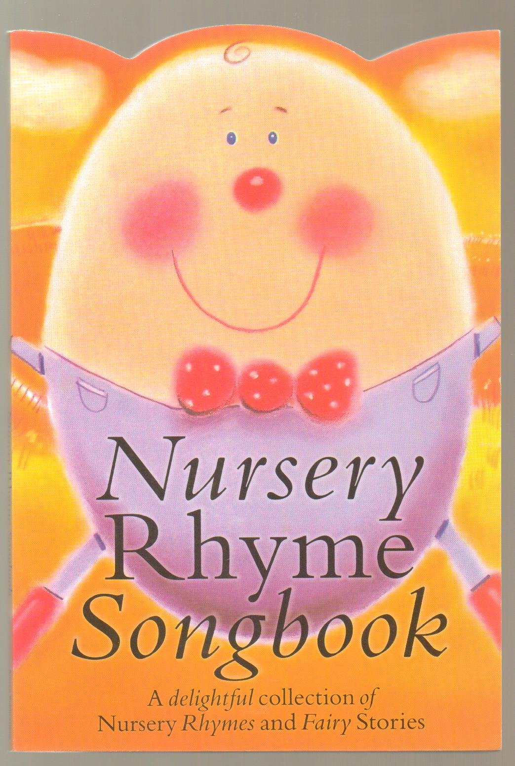 Nursery Rhyme Songbook: P/V/G book