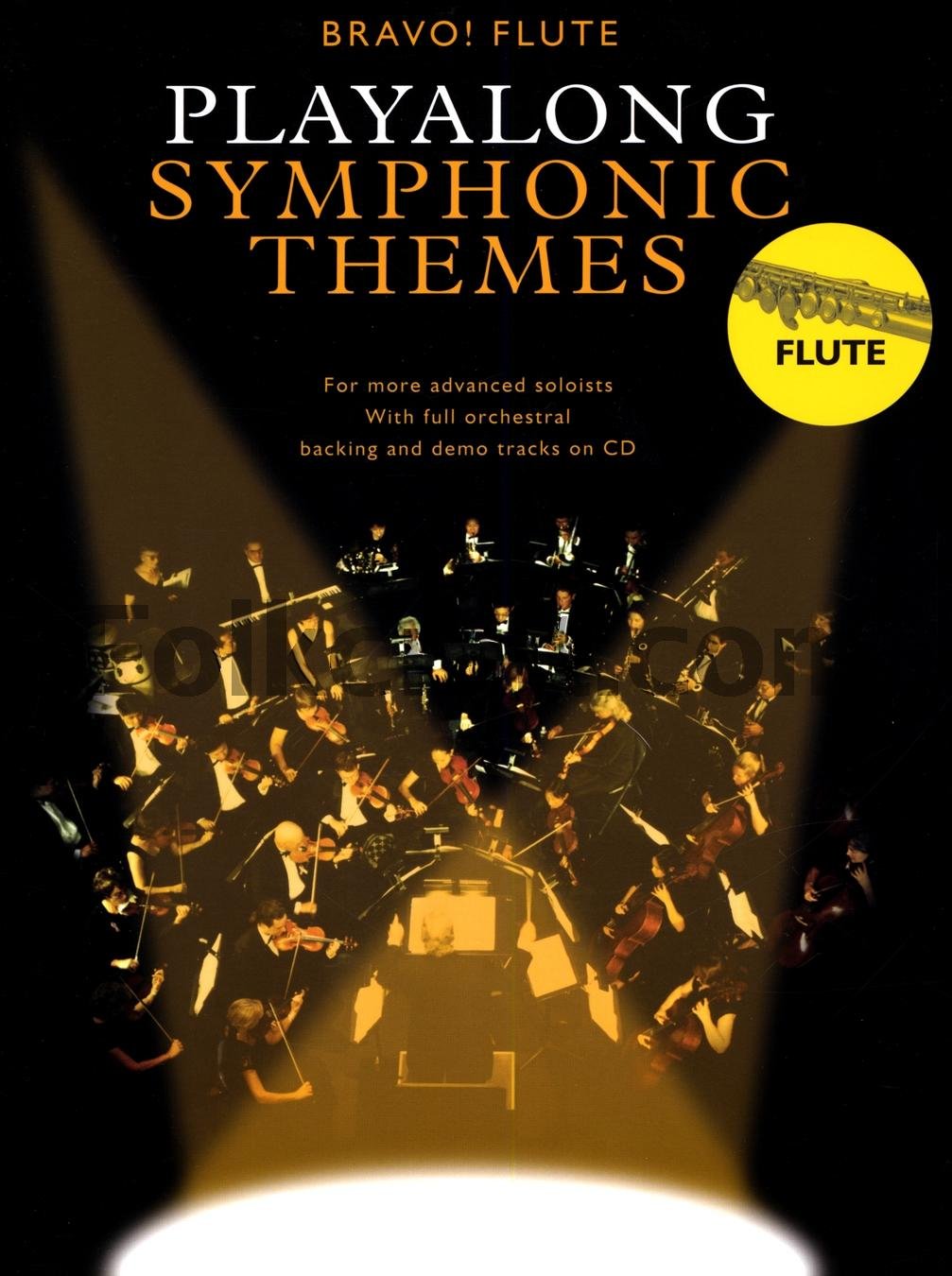 Play-Along Symphonic Themes: Bravo! Series - Flute [With CD] Sheet Music