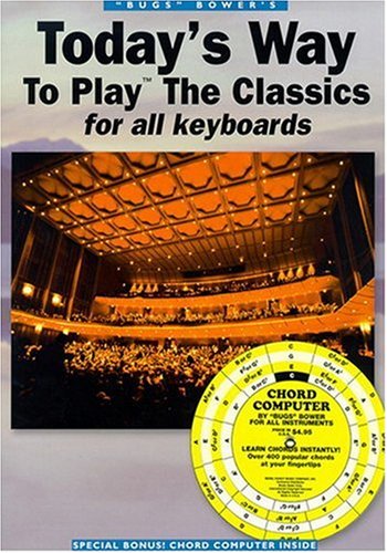 Today's Way: To Play the Classics for All Keyboards book