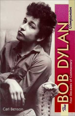 The Bob Dylan Companion: Four Decades of Commentary (The Companion Series) Pop culture