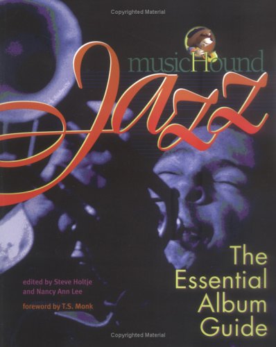 Musichound Jazz: The Essential Album Guide Arts & Music