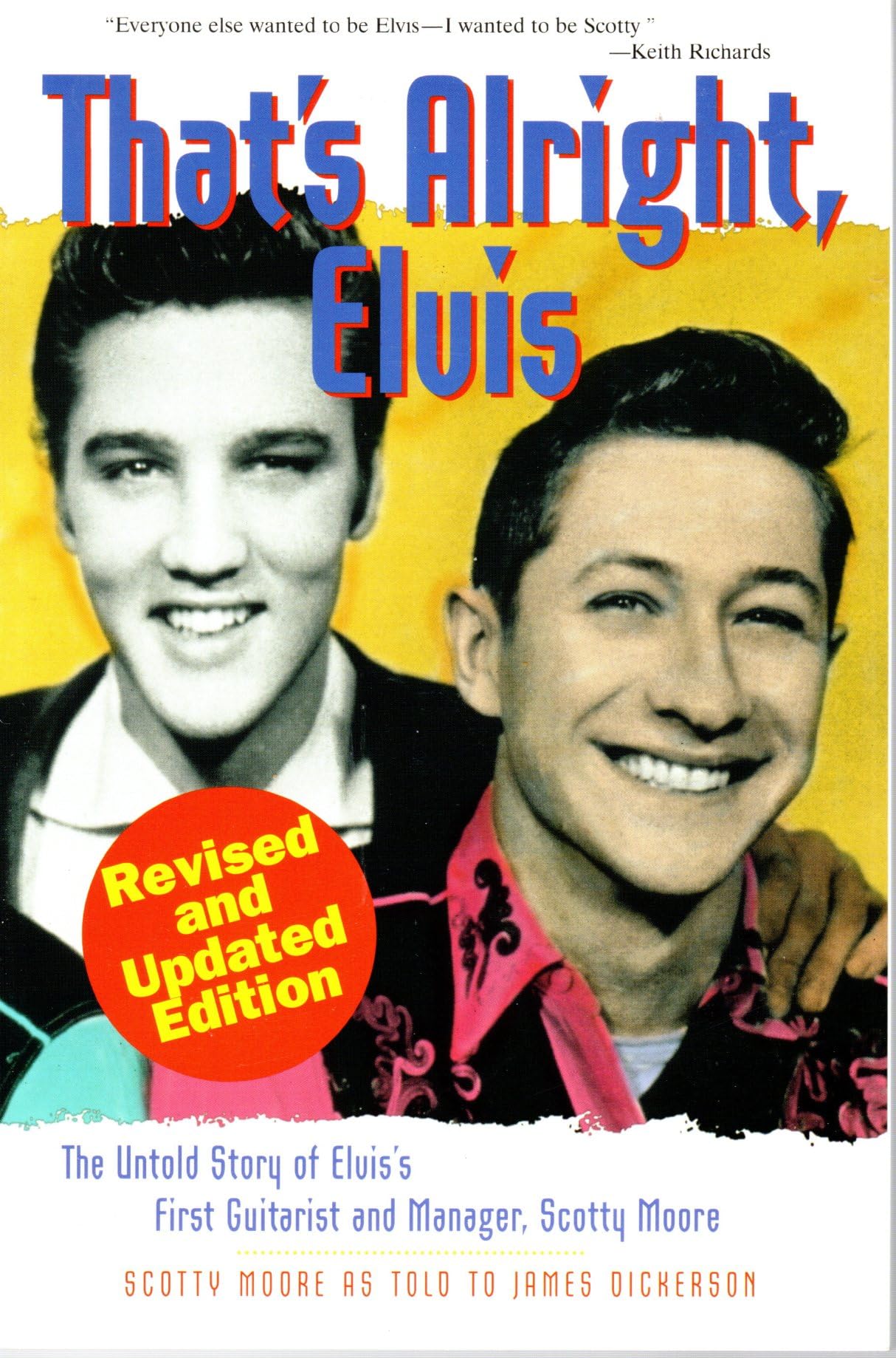 That's Alright, Elvis: The Untold Story of Elvis's First Guitarist and Manager, Scotty Moore book