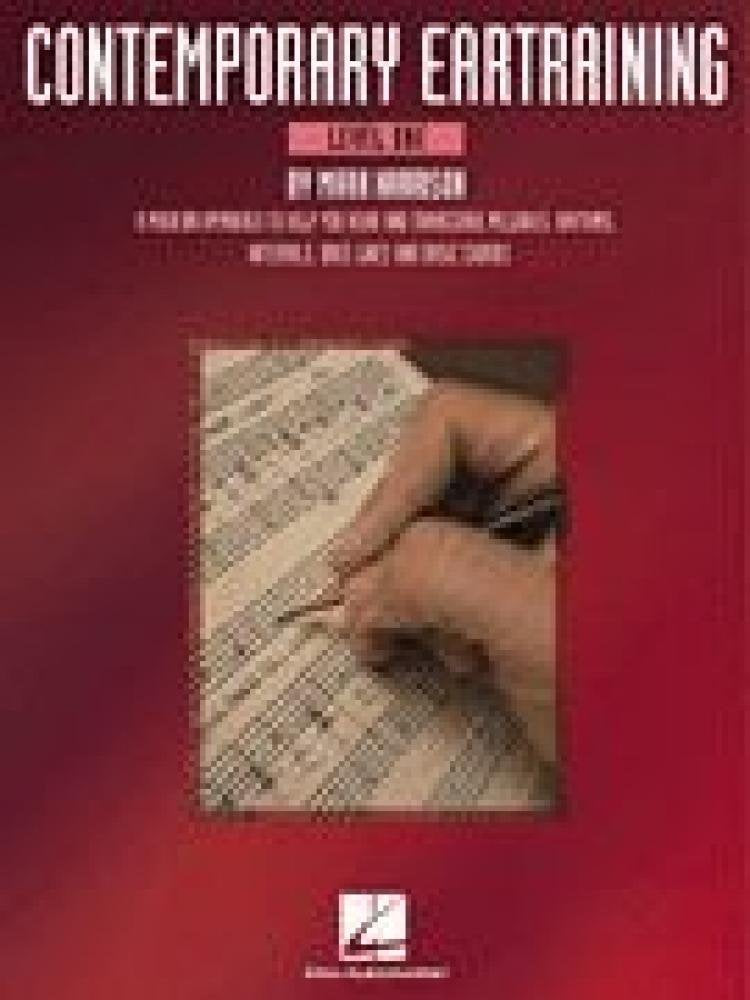 Contemporary Eartraining: Level One : A Modern Approach to Help You Hear and Transcribe Melodies, Rhyms, Intervals, Bass Line and Basic Chords Arts & Music