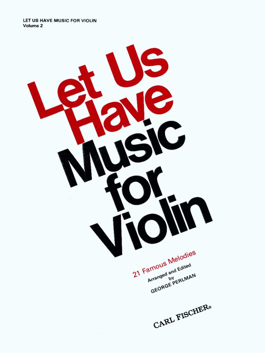 Let Us Have Music for Violin Arts & Music