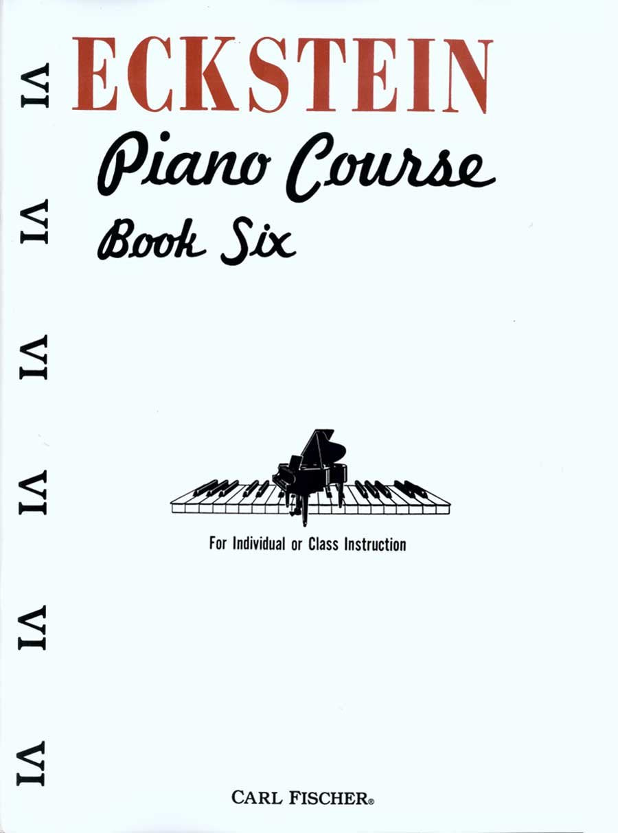 ECKSTEIN PIANO COURSE BOOK SIX PIANO Arts & Music