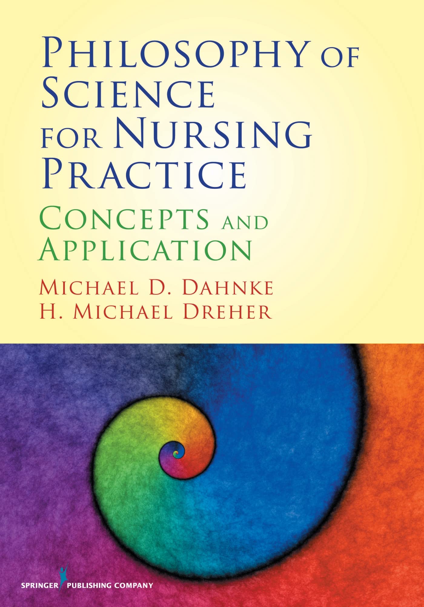 Philosophy of Science for Nursing Practice: Concepts and Application: Concepts and Applications Medicine