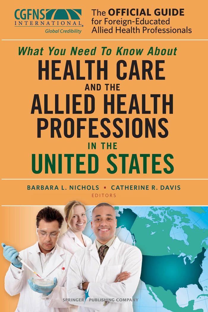 The Official Guide for Foreign-Educated Allied Health Professionals Medicine