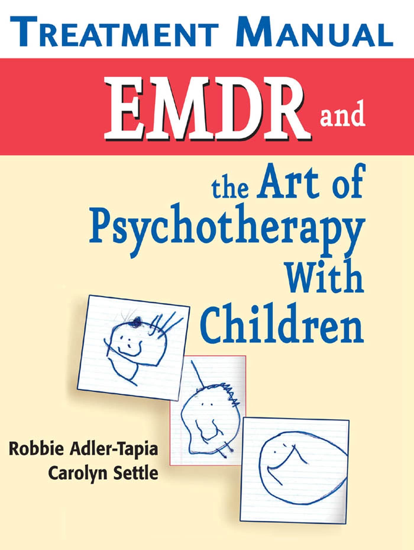 EMDR and The Art of Psychotherapy with Children Treatment Manual book