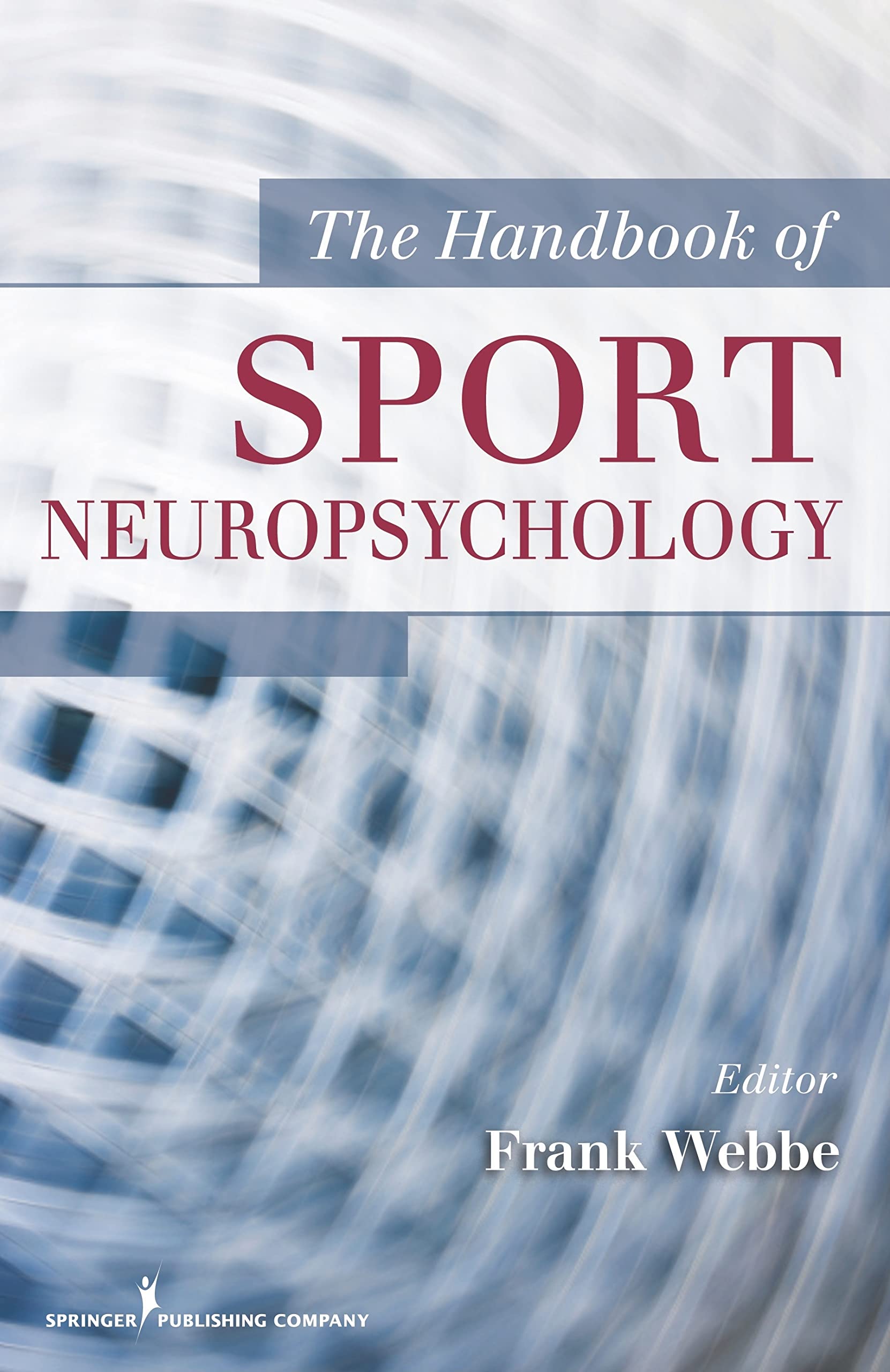 HANDBK OF SPORT NEUROPSYCHOLOG Medicine
