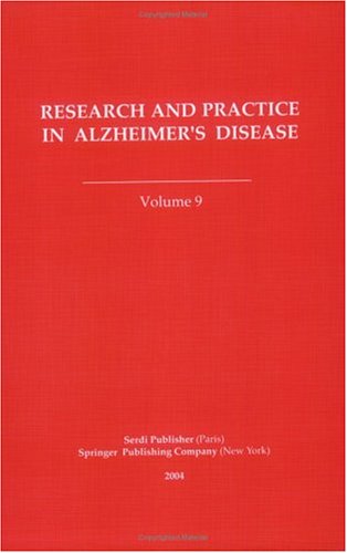 Research And Practice In Alzheimer's Disease Medicine