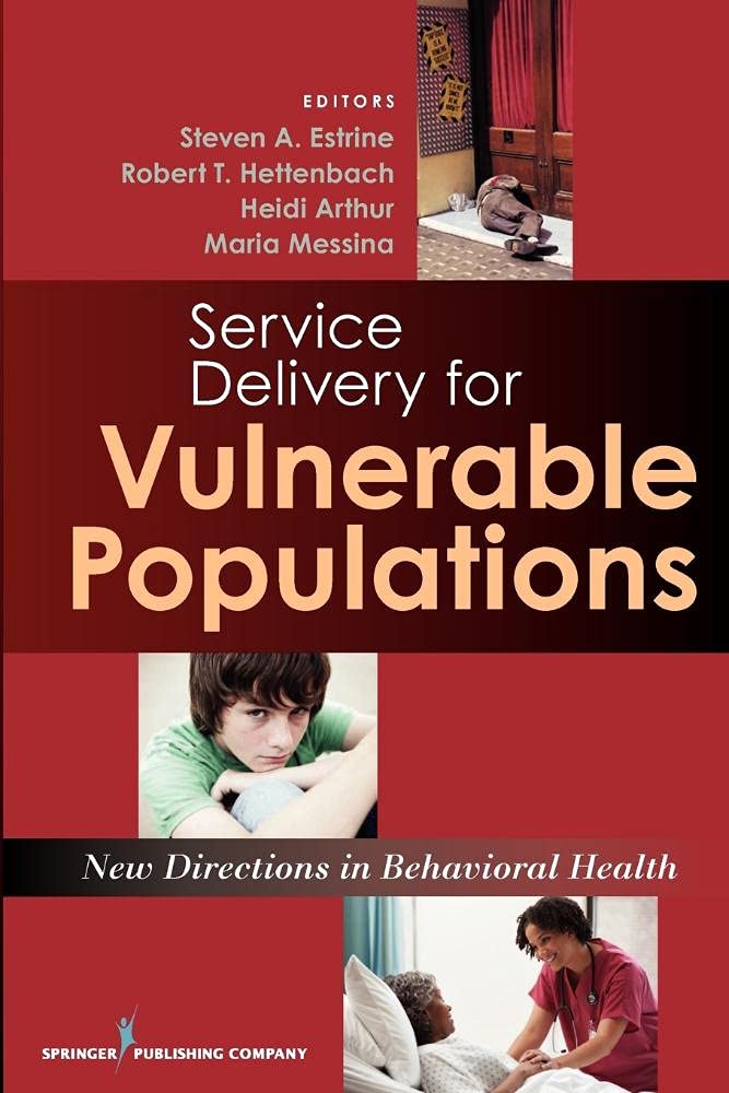 Service Delivery for Vulnerable Populations: New Directions in Behavioral Health Medicine