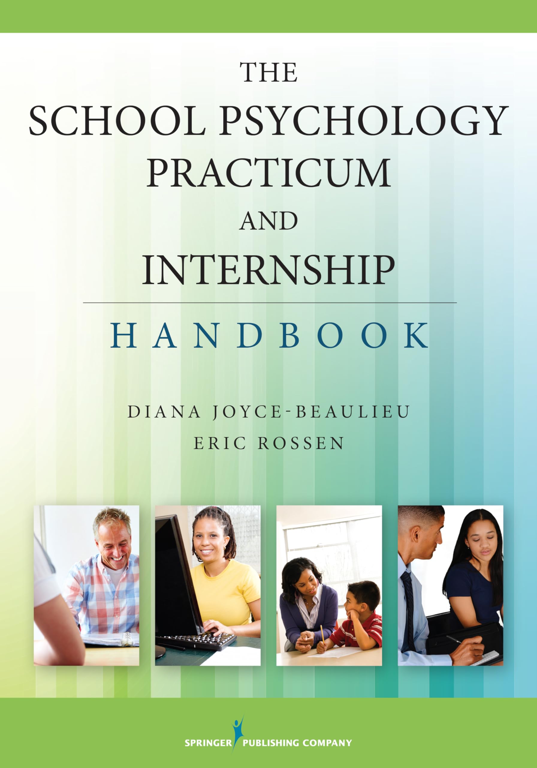 The School Psychology Practicum and Internship Handbook Education & Training